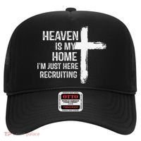 Heaven Is My Home Im Just Here Recruiting Cross Jesus Hat thumb 0