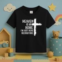 Heaven Is My Home Im Just Here Recruiting Cross Jesus Toddler T-Shirt thumb 3