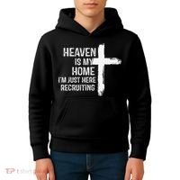 Heaven Is My Home Im Just Here Recruiting Cross Jesus Kids Hoodie thumb 4