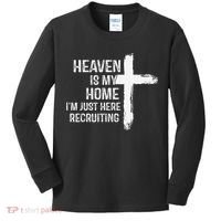 Heaven Is My Home Im Just Here Recruiting Cross Jesus Kids Long Sleeve Shirt thumb 0