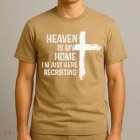 Heaven Is My Home Im Just Here Recruiting Cross Jesus T-Shirt thumb 3