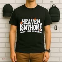 Heaven Is My Home Im Just Recruiting Christian Faith Jesus T-Shirt thumb 6