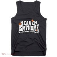 Heaven Is My Home Im Just Recruiting Christian Faith Jesus Tank Top thumb 0