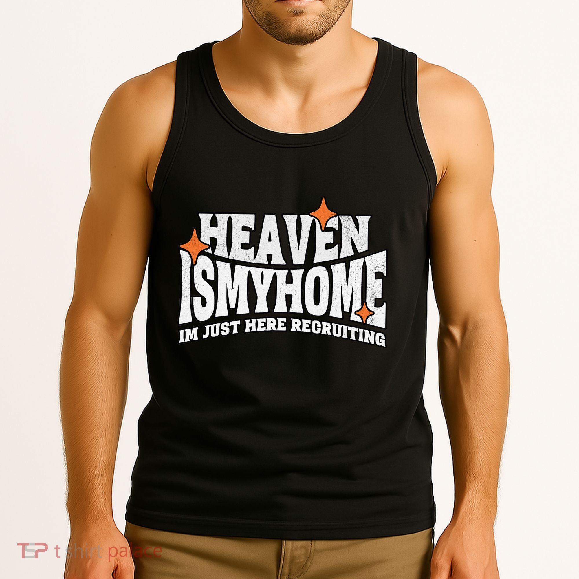 Heaven Is My Home Im Just Recruiting Christian Faith Jesus Tank Top
