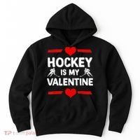 Hockey Is My Valentine Ice Hockey Team Hockey Supporter Gift Hoodie thumb 0