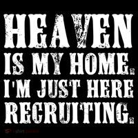 Heaven Is My Home Im Just Here Recruiting Christian Ornament thumb 1