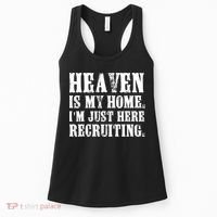 Heaven Is My Home Im Just Here Recruiting Christian Women's Tank Top thumb 0