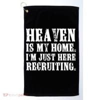 Heaven Is My Home Im Just Here Recruiting Christian Golf Towel thumb 0