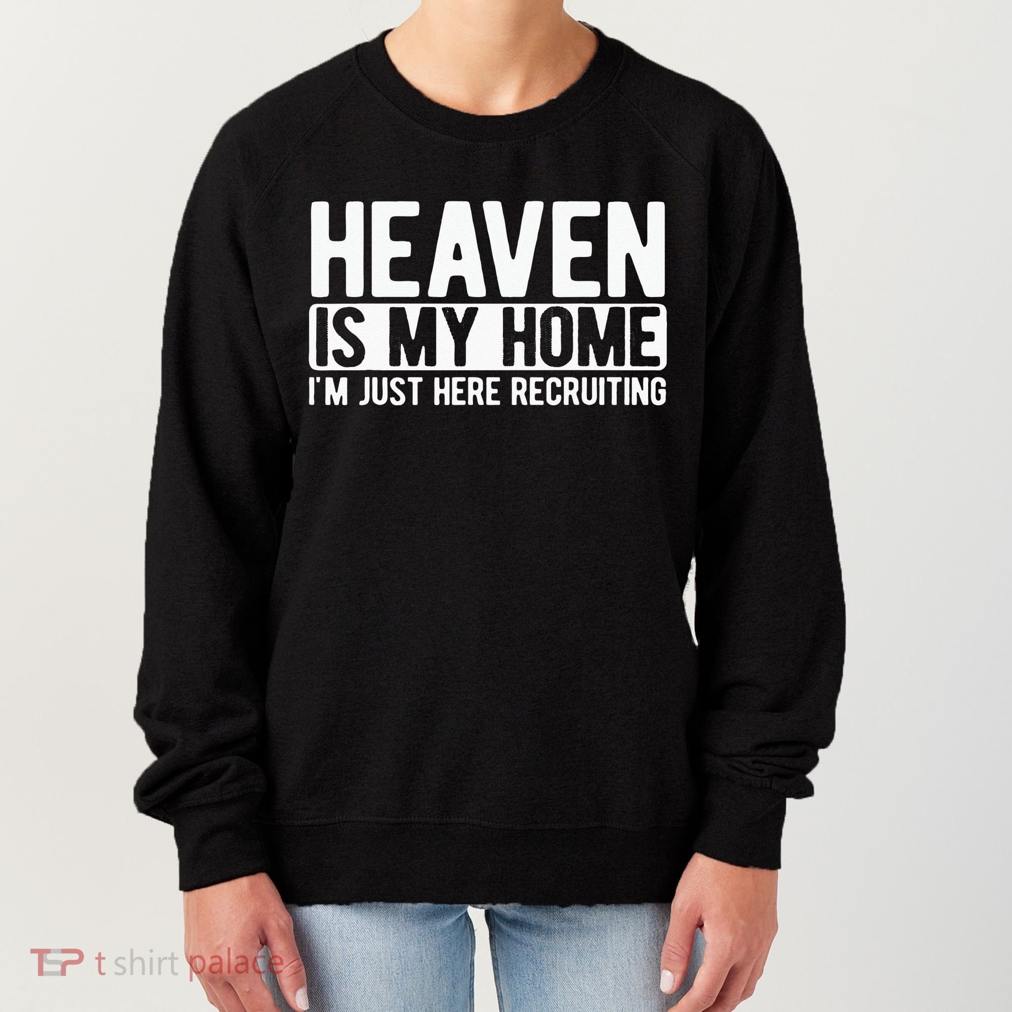 Heaven Is My Home Christian Religious Jesus Women's Sweatshirt
