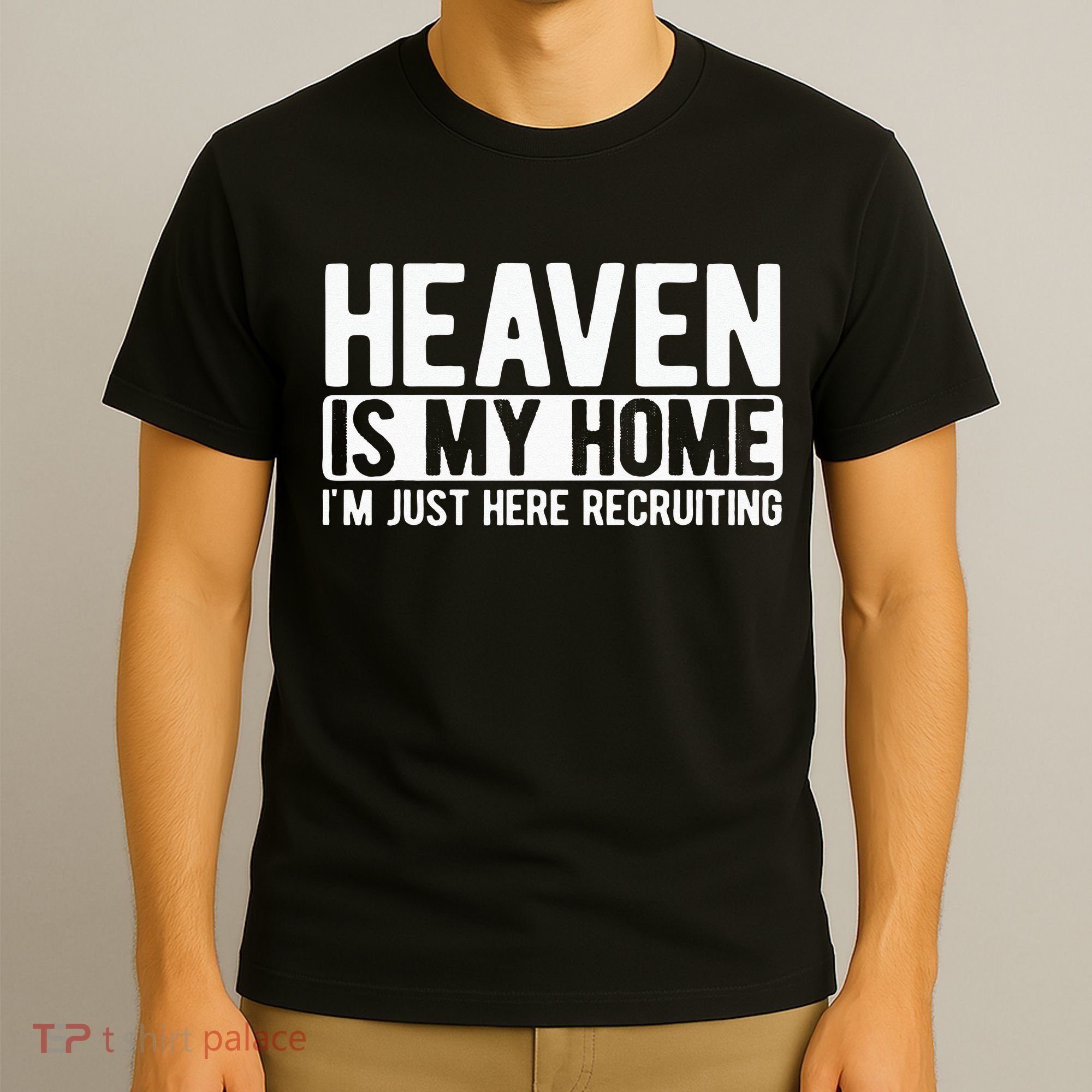Heaven Is My Home Christian Religious Jesus T-Shirt