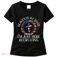 Heaven Is My Home IM Just Here Recruiting Preacher Pastor Women's T-Shirt thumb 0