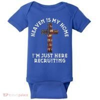 Heaven Is My Home Im Just Here Recruiting Funny Christian Baby Bodysuit thumb 0