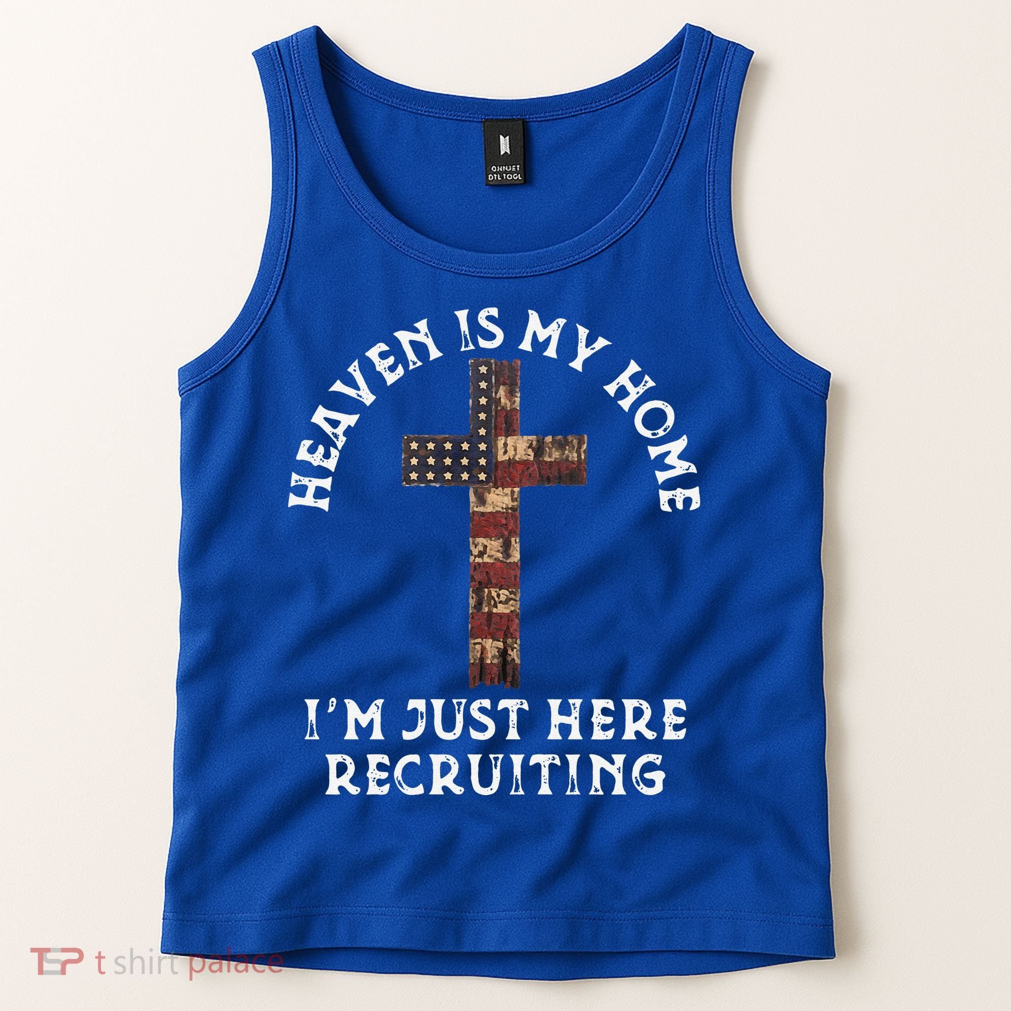 Heaven Is My Home Im Just Here Recruiting Funny Christian Tank Top
