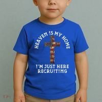 Heaven Is My Home Im Just Here Recruiting Funny Christian Toddler T-Shirt thumb 2