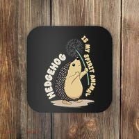 Hedgehog Is My Spirit Animal Forest Nature Hedgehog Coaster thumb 0