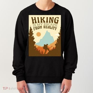 Hiking Is My Escape From Reality Women's Sweatshirt