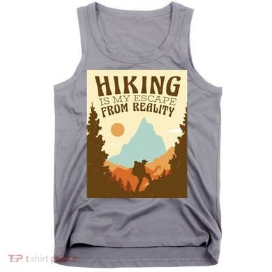 Hiking Is My Escape From Reality Tank Top