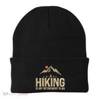 Hiking Is My Retirement Plan Hiking Funny Hiker Retired Beanie thumb 0
