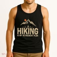 Hiking Is My Retirement Plan Hiking Funny Hiker Retired Tank Top thumb 3