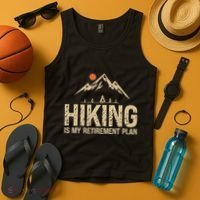 Hiking Is My Retirement Plan Hiking Funny Hiker Retired Tank Top thumb 4