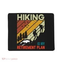 Hiking Is My Retirement Plan Funny Hiking Is My Retirement Plan Mousepad thumb 0