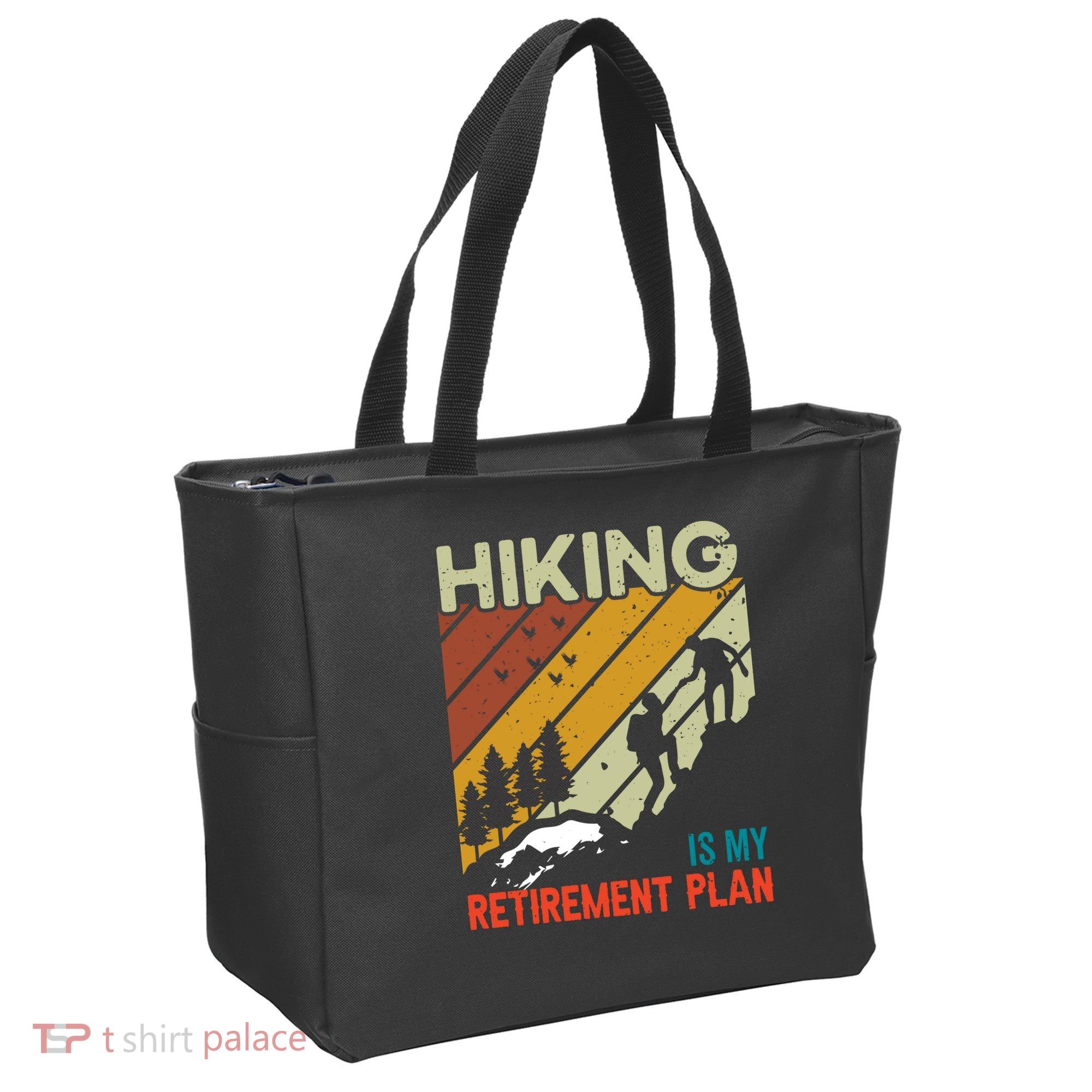 Hiking Is My Retirement Plan Funny Hiking Is My Retirement Plan Tote Bag