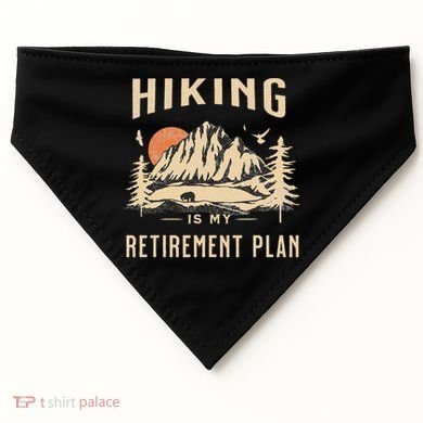 Hiking Is My Retirement Plan Funny Hiking USA-Made Doggie Bandana