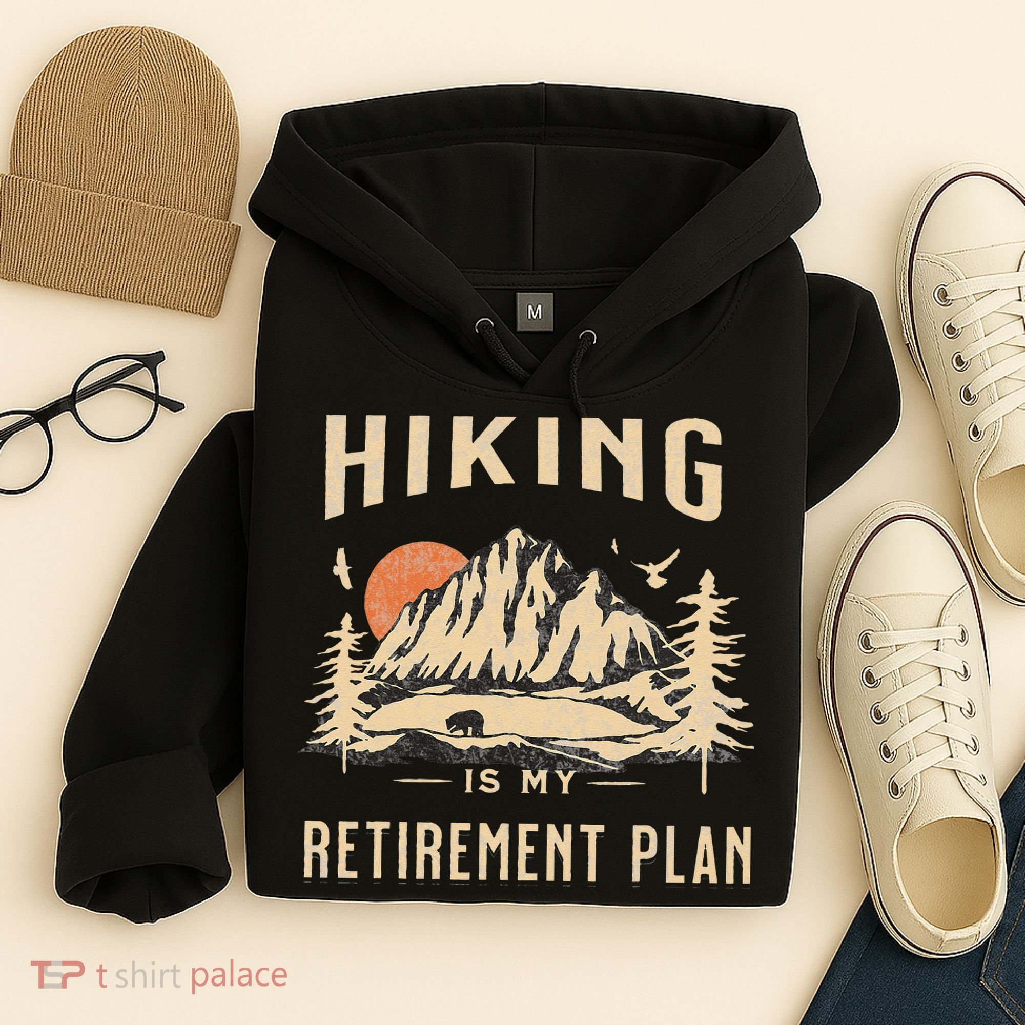 Hiking Is My Retirement Plan Funny Hiking Hoodie
