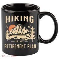 Hiking Is My Retirement Plan Funny Hiking 11oz C Handle Ceramic Mug thumb 0