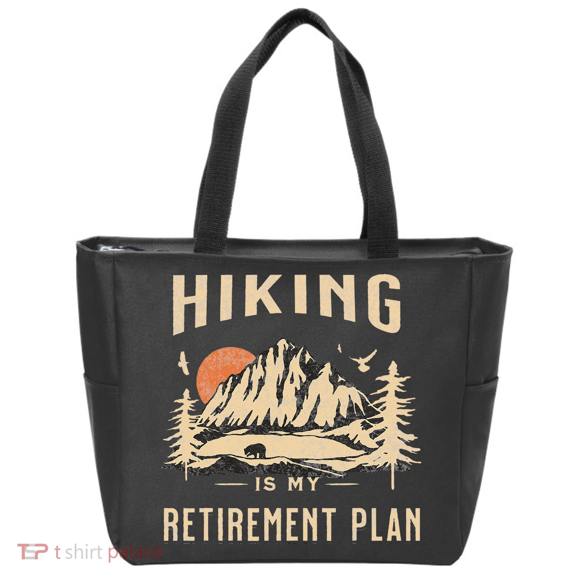 Hiking Is My Retirement Plan Funny Hiking Tote Bag