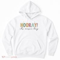 Hooray Its Music Day Music Teacher Back To School Hoodie thumb 0