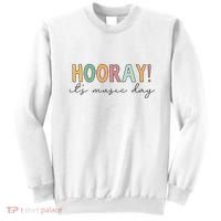 Hooray Its Music Day Music Teacher Back To School Sweatshirt thumb 0