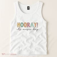 Hooray Its Music Day Music Teacher Back To School Tank Top thumb 2