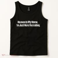 Heaven Is My Home Im Just Here Recruiting Jesus Christian Tank Top thumb 2