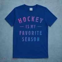 Hockey Is My Favorite Season Cool Saying For Sports Lovers Cute Gift T-Shirt thumb 5
