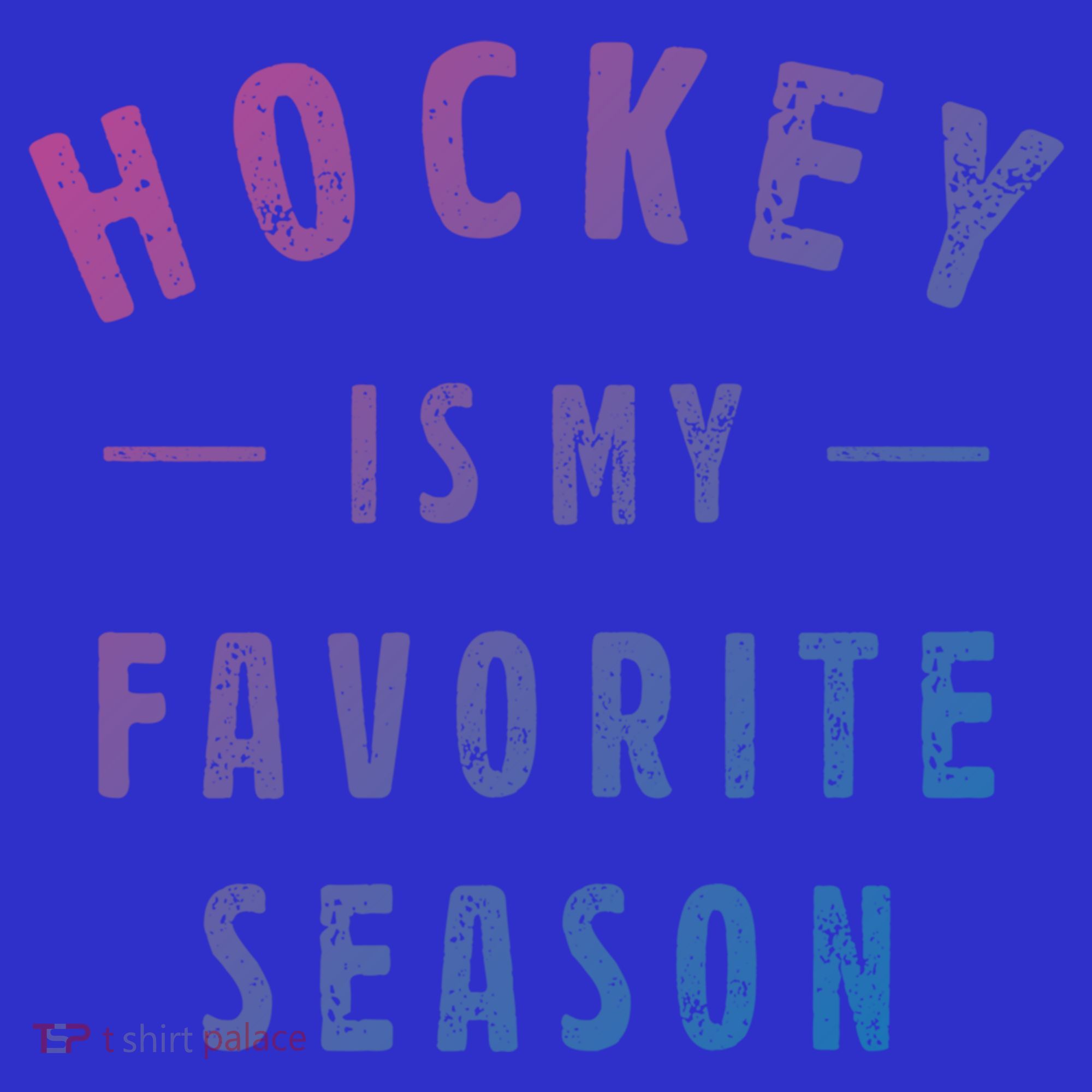 Hockey Is My Favorite Season Cool Saying For Sports Lovers Cute Gift Women's Tank Top