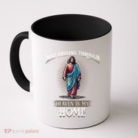 Heaven Is My Home Christian Faith Jesus Coffee Mug thumb 0