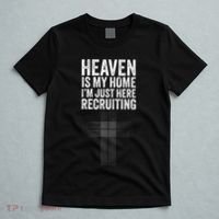 Heaven Is My Home IM Just Here Recruiting Jesus Christian T-Shirt thumb 5