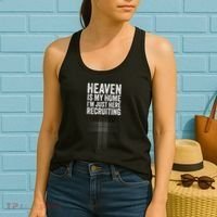 Heaven Is My Home IM Just Here Recruiting Jesus Christian Women's Tank Top thumb 2