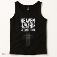 Heaven Is My Home IM Just Here Recruiting Jesus Christian Tank Top thumb 2