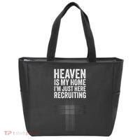 Heaven Is My Home IM Just Here Recruiting Jesus Christian Tote Bag thumb 0