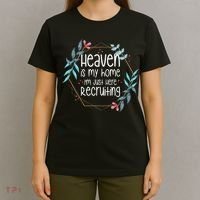Heaven Is My Home IM Just Here Recruiting T-Shirt thumb 4