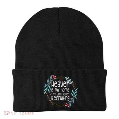 Heaven Is My Home IM Just Here Recruiting Beanie