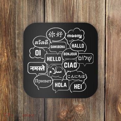 Hello In Many Languages Translator Globetrotter Polyglot Coaster