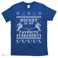 Hockey Is My Favorite Season Funny Xmas Funny Gift Gift T-Shirt thumb 0