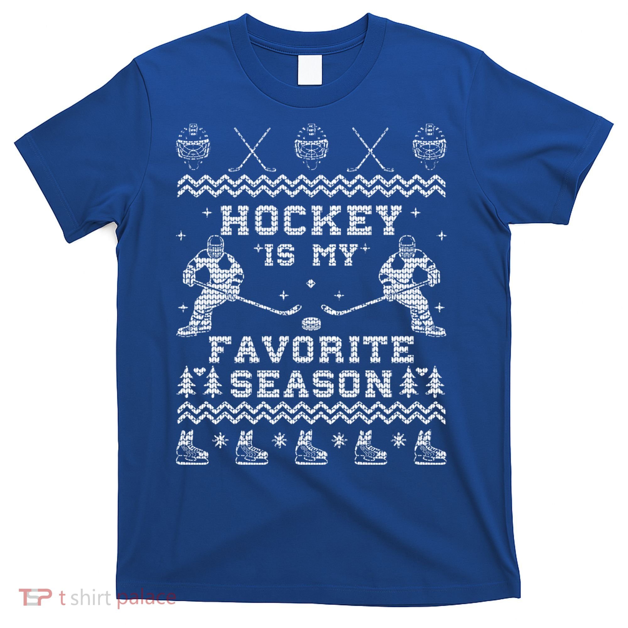 Hockey Is My Favorite Season Funny Xmas Funny Gift Gift T-Shirt