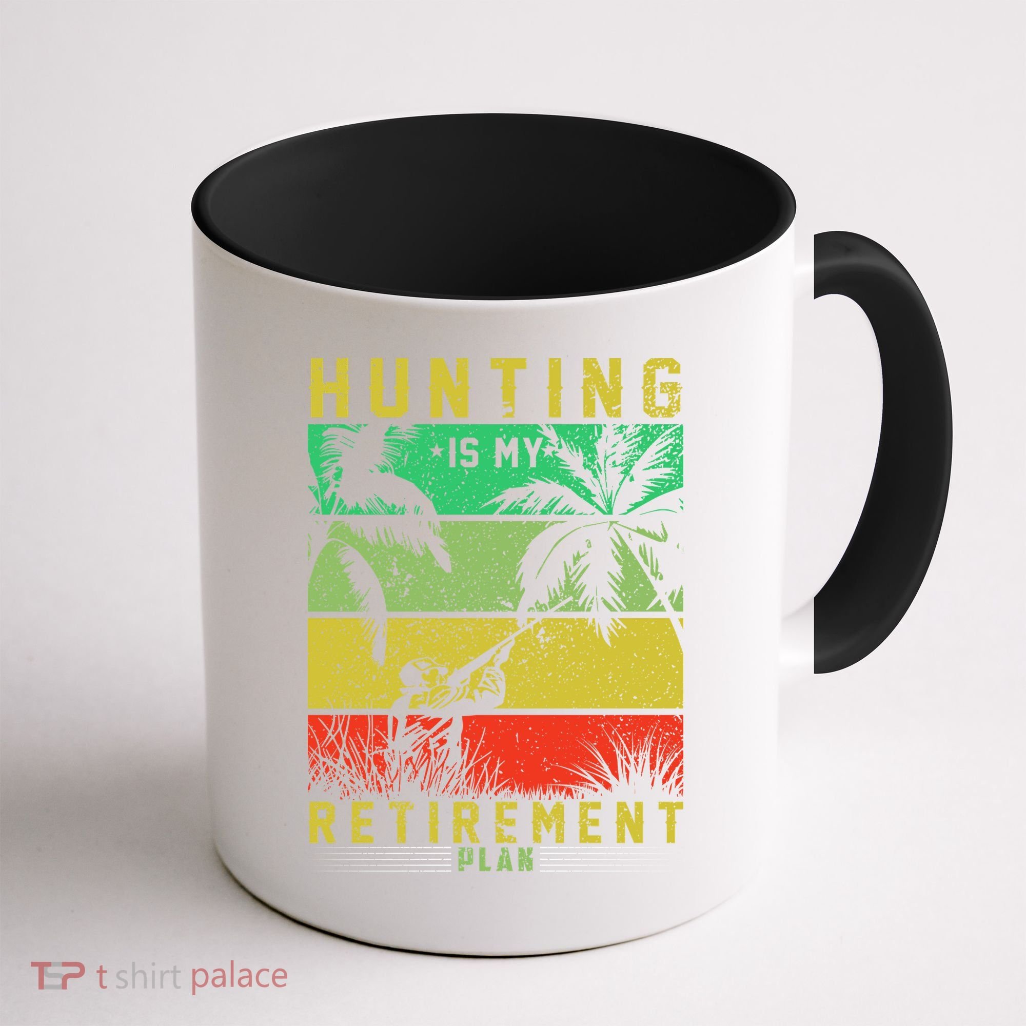 Hunting Is My Retirement Plan Coffee Mug