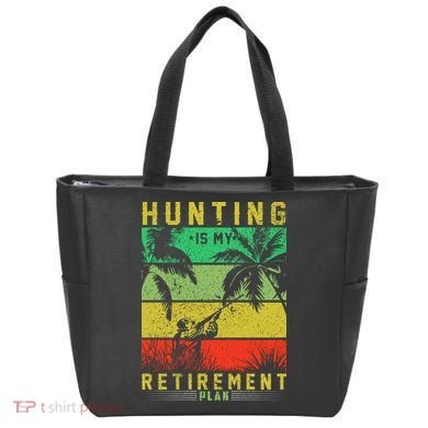 Hunting Is My Retirement Plan Tote Bag