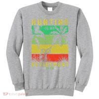 Hunting Is My Retirement Plan Sweatshirt thumb 0