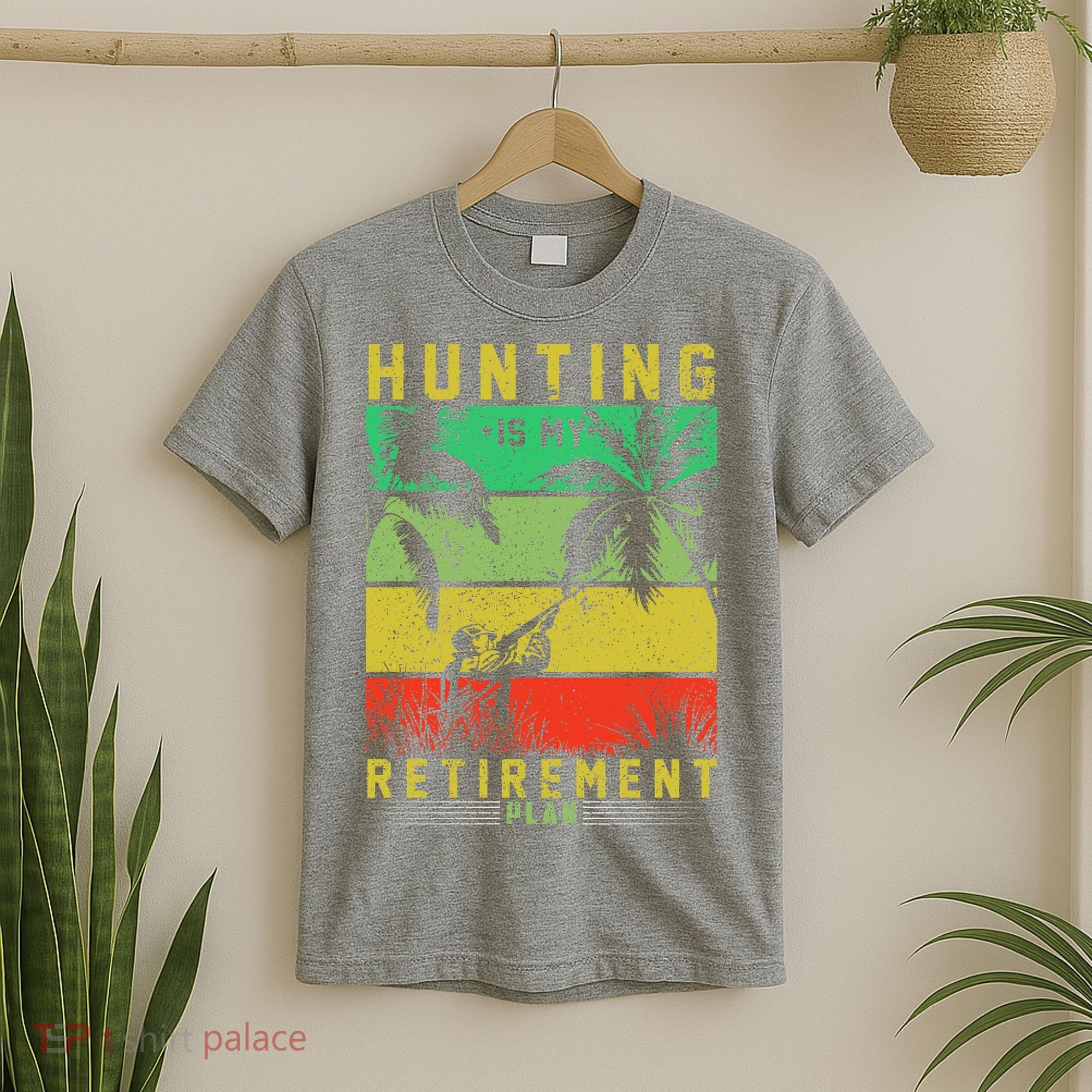 Hunting Is My Retirement Plan T-Shirt